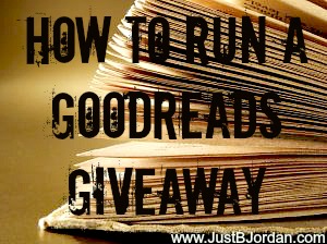 How To Run A Goodreads Giveaway